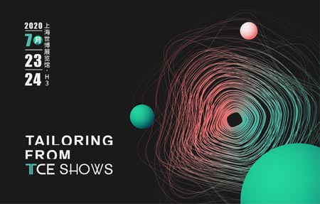 搶先看丨7月23日TCE服裝定制展12大站點重燃2020！